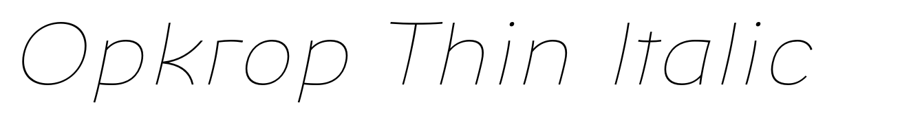 Opkrop Thin Italic